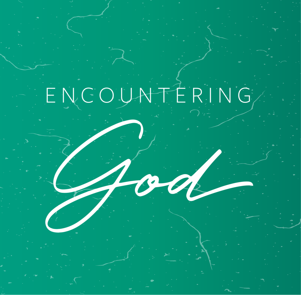 Encountering God – S.H.A.P.E. Up!