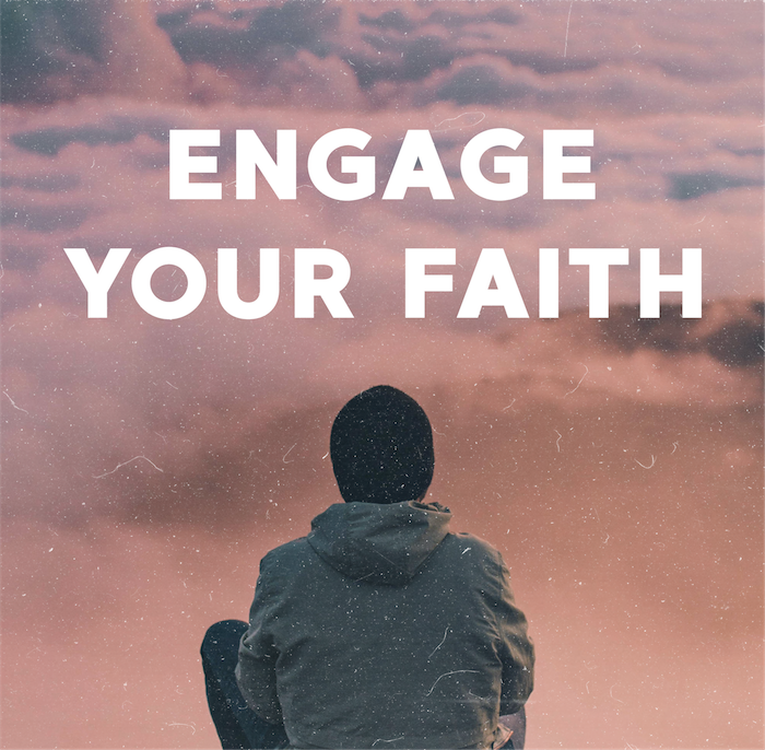 Engage Your Faith – Pray